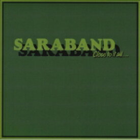 【輸入盤】 Saraband / Close To It All 【CD】