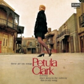 Petula Clark ペトゥラクラーク / These Are My Songs ＜紙ジャケット＞ 【CD】