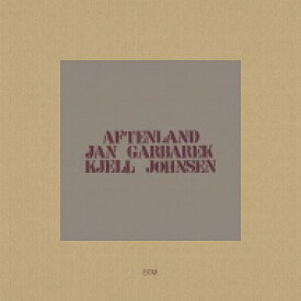 【輸入盤】 Jan Garbarek / Kjell Johnsen / Aftenland 【CD】