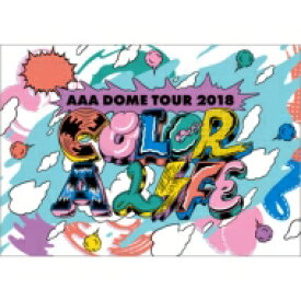 AAA / AAA DOME TOUR 2018 COLOR A LIFE 【初回生産限定盤】(Blu-ray) 【BLU-RAY DISC】