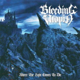 Bleeding Utopia / Where The Light Comes To Die 【CD】