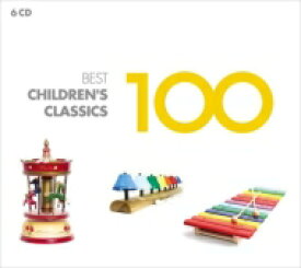 【輸入盤】 100ベスト・チルドレンズ・クラシックス（2019年版）（6CD） 【CD】