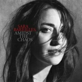 【輸入盤】 Sara Bareilles サラバレリス / Amidst The Chaos 【CD】
