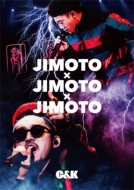 送料無料 Camp;K シーアンドケー DVD 人気ブランド多数対象 JIMOTO×JIMOTO×JIMOTO 初回限定盤 一部予約