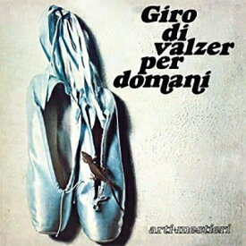 Arti &amp; Mestieri / Giro Di Valzer: 明日へのワルツ ＜Blu-spec CD2 / 紙ジャケット＞ 【BLU-SPEC CD 2】