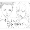 キャロル & チューズデイ (Nai Br.XX & Celeina Ann) / Kiss Me / Hold Me Now (アナログレコー...