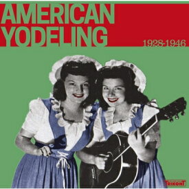 American Yodeling 1928-1946 【LP】