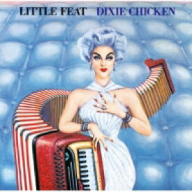 Little Feat リトルフィート / Dixie Chicken ＜MQA-CD / UHQCD＞ 【Hi Quality CD】