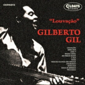 Gilberto Gil ジルベルトジル / Louvacao 【CD】