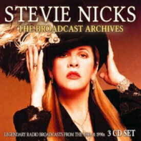 【送料無料】 Stevie Nicks スティービーニックス / Broadcast Archives (3CD) 輸入盤 【CD】