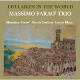 Massimo Farao / Lullabies Of The World 【CD】