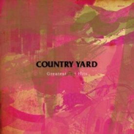 COUNTRY YARD カントリーヤード / Greatest Not Hits 【CD】