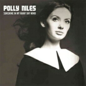 【輸入盤】 Polly Niles / Sunshine In My Rainy Day Mind: The Lost Album (2CD) 【CD】