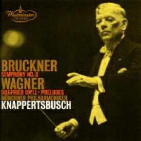 Bruckner ブルックナー / ブルックナー：交響曲第8番、ワーグナー：ジークフリート牧歌、他　ハンス・クナッパーツブッシュ＆ミュンヘン・フィル（2CD） 【Hi Quality CD】