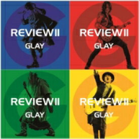 GLAY グレイ / REVIEW II ～BEST OF GLAY～ (4CD+2DVD) 【CD】
