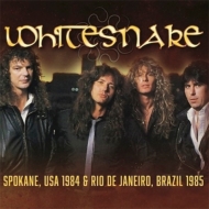 【送料無料】 Whitesnake ホワイトスネイク / Spokane, Wa 24th July 1984 / Rio De Janiero, Brazil 19th January 1985 (2CD) 輸入盤 【CD】