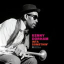 Kenny Dorham ケニードーハム / Inta Somethin' (180グラム重量盤レコード / Jazz Images) 【LP】