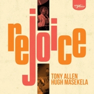 Tony Allen / Hugh Masekela / Rejoice 輸入盤 【CD】