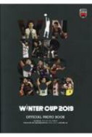 WINTER CUP 2019 OFFICIAL PHOTO BOOK 【本】