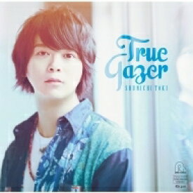 土岐隼一 / 土岐隼一 1stミニアルバム 「True Gazer」 【CD】