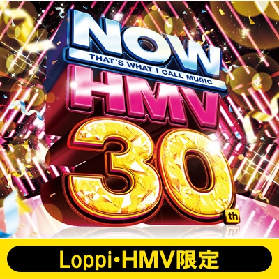 送料無料 NOW 税込 コンピレーション Loppi HMV限定盤 CD 3CD 30th HMV ハイクオリティ ×
