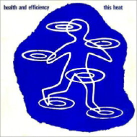 This Heat ディスハート / Health And Efficiency ＜SHM-CD / 紙ジャケット＞ 【SHM-CD】