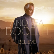 送料無料 Andrea Bocelli アンドレアボチェッリ 愛だけを信じて CD 人気定番の 【SALE／84%OFF】 Believe: