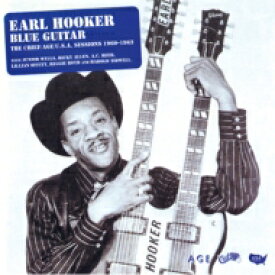Earl Hooker / Blue Guitar - The Chief / Age / U.s.a. Sessions 1960-1963 【CD】
