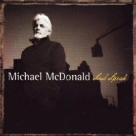 Michael McDonald マイケルマクドナルド / Soul Speak 【CD】