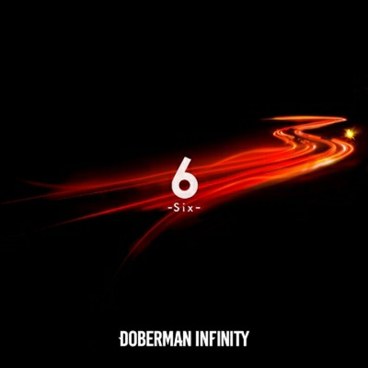 楽天市場 Doberman Infinity 6 Six 初回生産限定盤 Dvd Cd Maxi Hmv Books Online 1号店