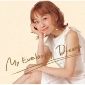 真彩希帆 / My Everlasting Dream 【CD】