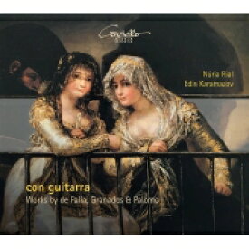 【輸入盤】 ギターと共に～ファリャ：7つのスペイン民謡、グラナドス：11の古風なスペイン歌曲、パロモ：マドリガルと5つのセファルディの歌　ヌリア・リアル、エディン・カラマーゾフ 【CD】