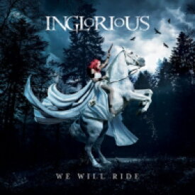 Inglorious / We Will Ride 【CD】