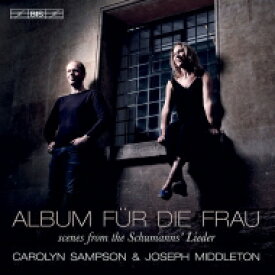 【輸入盤】 Schumann シューマン / 『女性のためのアルバム～ロベルト＆クララ・シューマンのリート集～女の愛と生涯、他』　キャロリン・サンプソン、ジョゼフ・ミドルトン 【SACD】