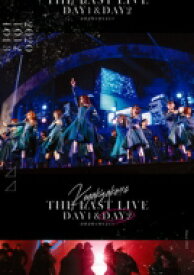 欅坂46 / THE LAST LIVE -DAY2-(Blu-ray) 【BLU-RAY DISC】