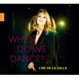 【輸入盤】 『いつ踊ればいい？』　リーズ・ドゥ・ラ・サール 【CD】