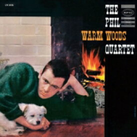 Phil Woods フィルウッズ / Warm Woods (180グラム重量盤レコード) 【LP】