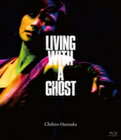 鬼束ちひろ オニツカチヒロ / LIVING WITH A GHOST(Blu-ray) 【BLU-RAY DISC】