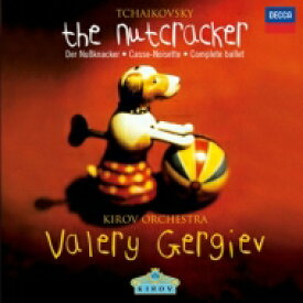 Tchaikovsky チャイコフスキー / 『くるみ割り人形』全曲　ワレリー・ゲルギエフ＆マリインスキー歌劇場管弦楽団（1998） 【SHM-CD】