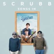 送料無料 Scrubb Songs CD 2gether 送料無料（一部地域を除く） In 殿堂