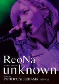 ReoNa / ReoNa ONE-MAN Concert Tour “unknown” Live at PACIFICO YOKOHAMA 【初回生産限定盤】(Blu-ray+CD) 【BLU-RAY DISC】
