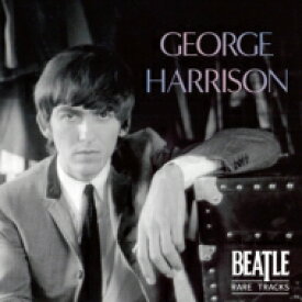 George Harrison ジョージハリソン / Beatle Rare Tracks 【CD】