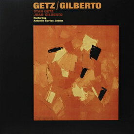 Stan Getz/Joao Gilberto スタンゲッツ/ジョアンジルベルト / Getz / Gilberto (180グラム重量盤レコード / DOL) 【LP】