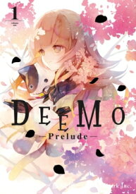 Deemo -Prelude- 1 IDコミックス / ZERO-SUMコミックス / 庭春樹 【コミック】