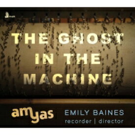 【輸入盤】 機械に宿る魂～機械式楽器風アレンジによるバロック作品集　エミリー・ベインズ＆AMYAS 【CD】