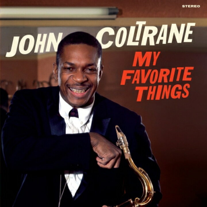 楽天市場 John Coltrane ジョンコルトレーン My Favorite Things 1 Bonus Track アナログレコード Lp Hmv Books Online 1号店
