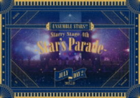 あんさんぶるスターズ!! / あんさんぶるスターズ!! Starry Stage 4th -Star's Parade- July Day2盤 【DVD】