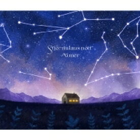 Aimer エメ / 星の消えた夜に 【初回生産限定盤B】(2CD+DVD) 【CD】