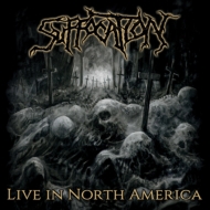 【送料無料】 Suffocation / Live In North America 輸入盤 【CD】