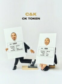 C&amp;K シーアンドケー / CK TOKEN 【初回限定盤】 【CD】